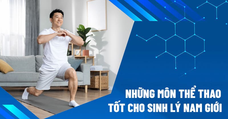 nhung mon the thao tot cho sinh ly nam gioi