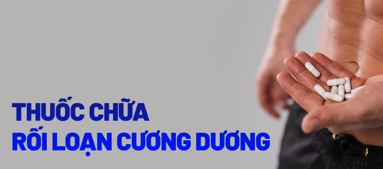 thuoc tri roi loan cuong duong 1